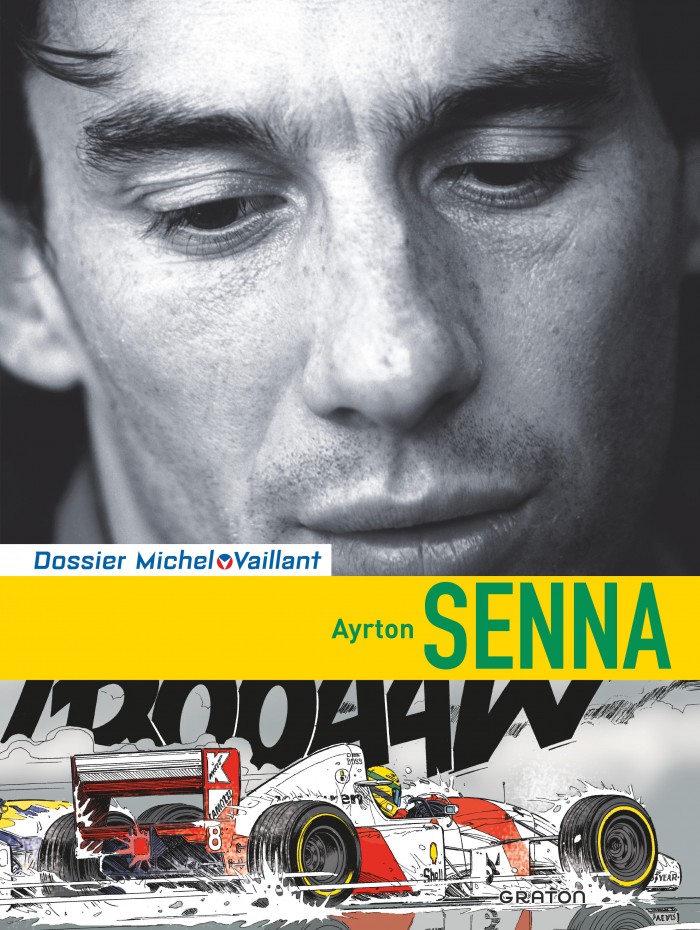 Michel Vaillant, les dossiers - T06 - Ayrton Senna