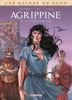 Agrippine - T02 - Le théâtre des fous