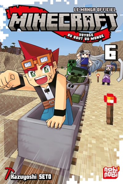 Minecraft, le manga officiel - Voyage au bout du monde - T06