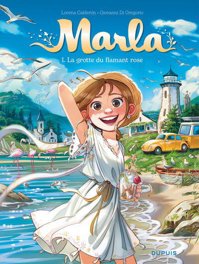 Marla - T01 - La grotte du flamant rose