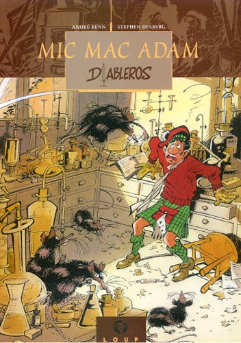 Mic Mac Adam - EO T06 - Diableros suivi de Chantier macabre