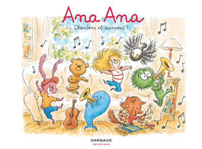 Ana Ana - T28 - Chantons et dansons !