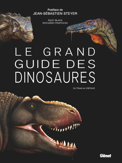 Le Grand Guide des dinosaures - Du Trias au Crétacé