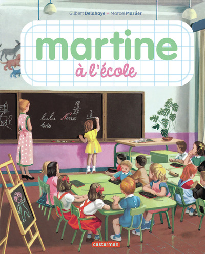 Martine - Martine à l'école
