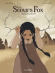 Les Soeurs Fox - T01
