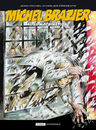 Michel Brazier - T01 - La machination