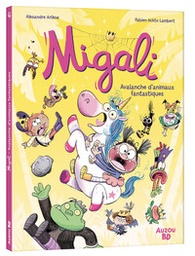 MIGALI - TOME 3 - UNE ARAIGNEE TROP PERCHEE !