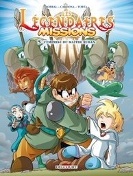 Les Légendaires - Missions - T05 - L'emprise du Maître Ruban