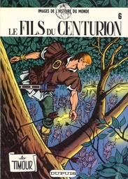 Les Timour – Rééd1982 T06 – Le fils du centurion