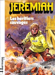 Jeremiah - EO FR T03 - Les héritiers sauvages