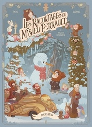 Les Racontages de M'sieu Perrault - T02 - Faits d'hiver