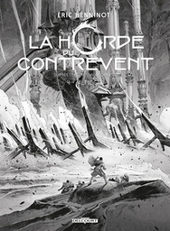 La Horde du Contrevent - TL N/B T04 - Edition N&B