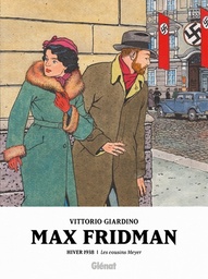Max Fridman - INT03 - Hiver 1938 - Les cousins Meyer