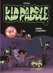 Kid Paddle - T10 - Dark, j'adore