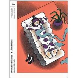 Work Life Balance - Nouvelle Edition