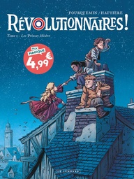 Révolutionnaires ! - T01 - Les Princes misère