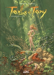 Trolls de Troy - Intégrale T09 à T11