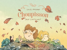 Choupisson - T03 - Coeur d'artichaut