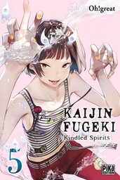 Kaijin Fugeki - Kindled Spirits - T05