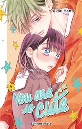 You are so cute - T05