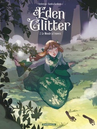 Eden Glitter - T02 - Le monde à l'envers