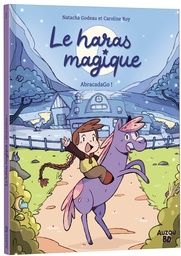 Le Haras Magique - T01 AbracadaGo !