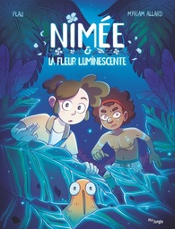 Nimée - La fleur luminescente