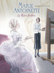 LONG COURRIER - MARIE-ANTOINETTE, LA REINE FANTOME - TOME 0 - MARIE-ANTOINETTE, LA REINE FANTOME